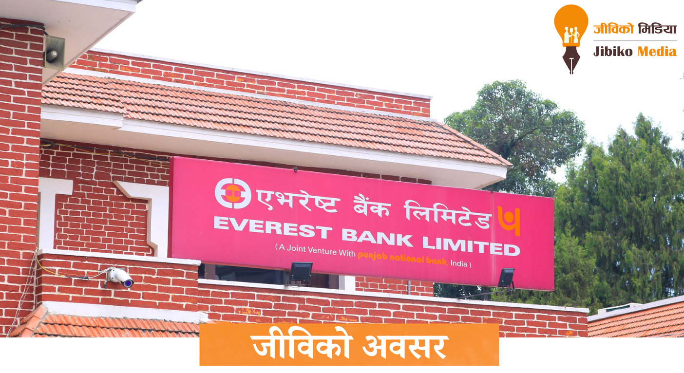एभरेष्ट बैंकमा ११४ जनाका लागि रोजगारी खुल्यो